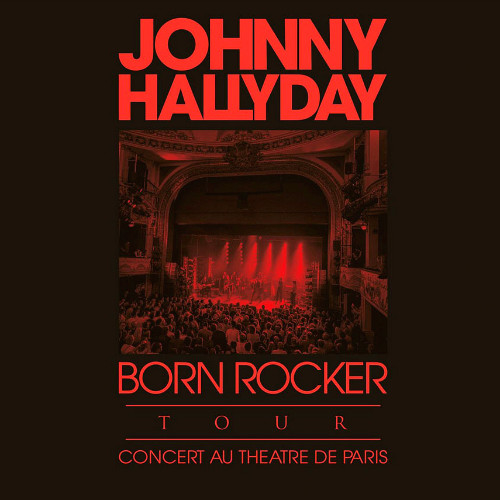 Johnny Hallyday feat. Brian Setzer - Born Rocker Tour (Live Au Théâtre De Paris) [2014]