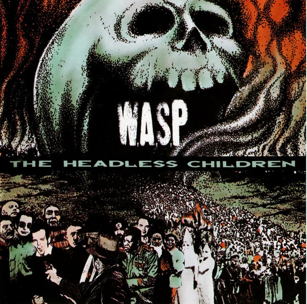 W.A.S.P. - The Headless Children (1989)
