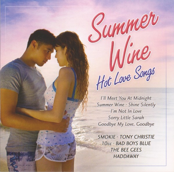Summer Wine - Hot Love Song - 2008